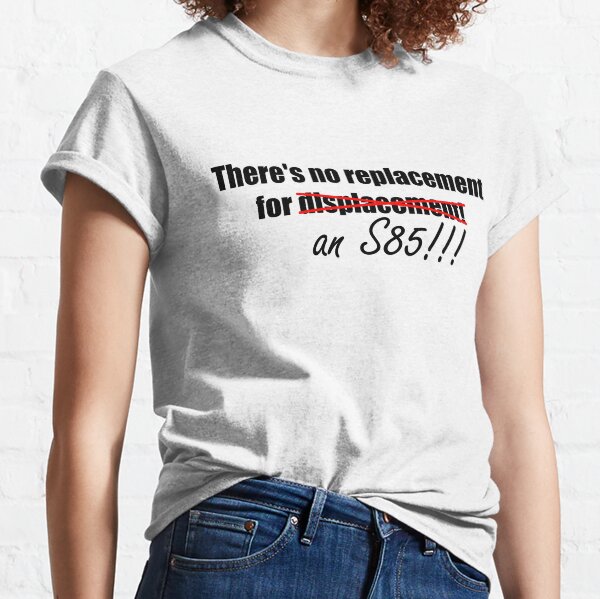 Item preview, No replacement for S85 engine joke! Black text! designed and sold by DRRCreations.