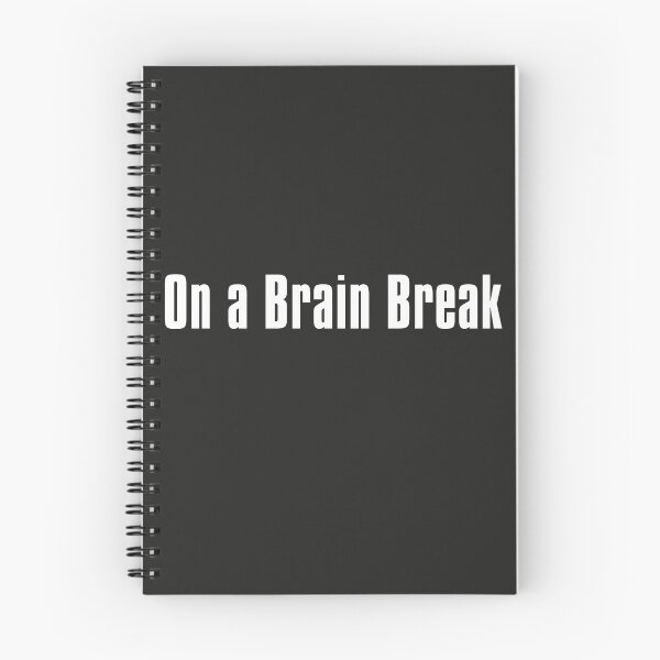 Item preview, On a Brain Break designed and sold by The-Directory.