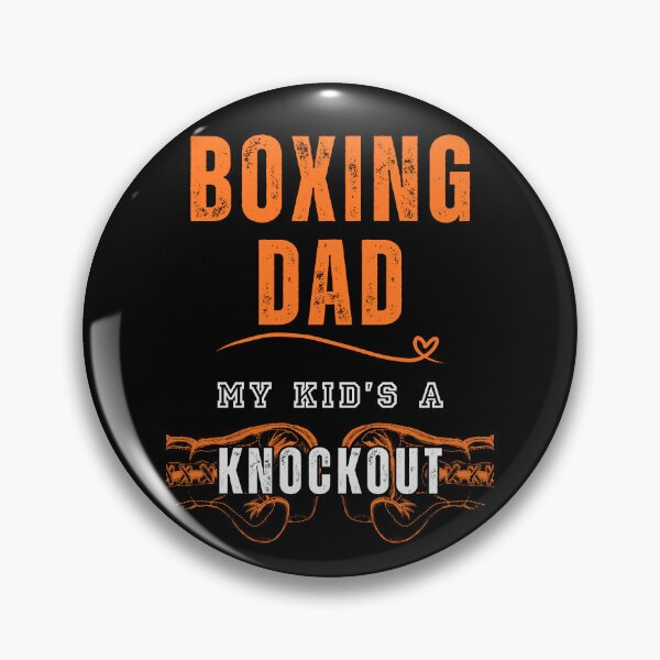 Item preview, Boxing Dad. My Kid's A Knockout designed and sold by ZenZooVibes.