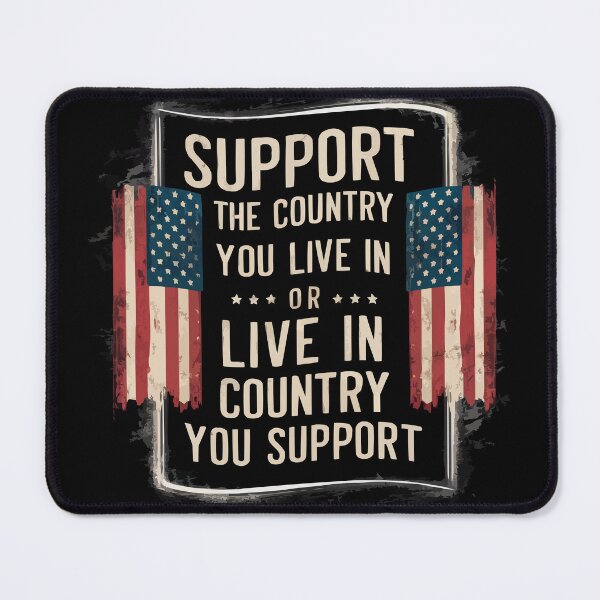 Item preview, Support The Country you live,Proud Patriot american flag 4th july designed and sold by PhotoArtMC.