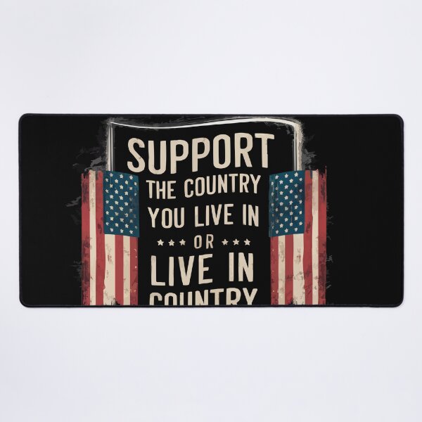Item preview, Support The Country you live,Proud Patriot american flag 4th july designed and sold by PhotoArtMC.