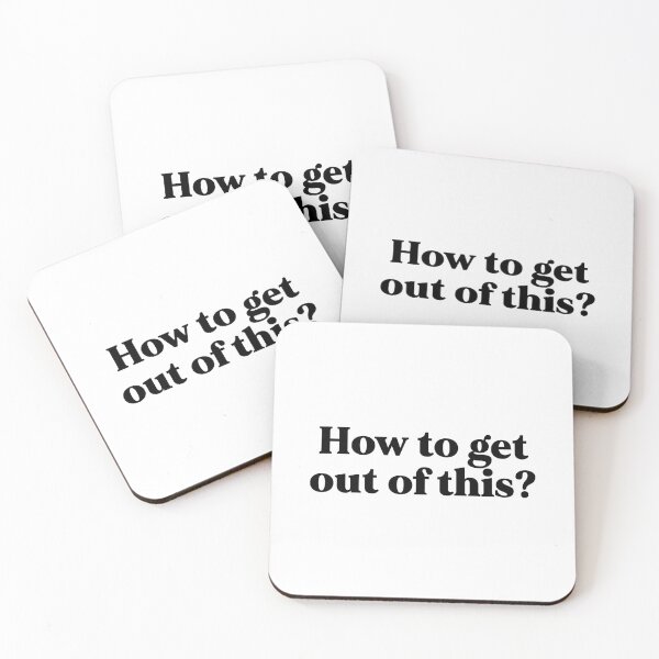 Item preview, How to get out of this designed and sold by weirdly weird.