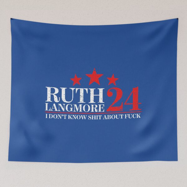 Item preview, Ruth Langmore '24 Presidential Elections Parody designed and sold by RetroPandora.