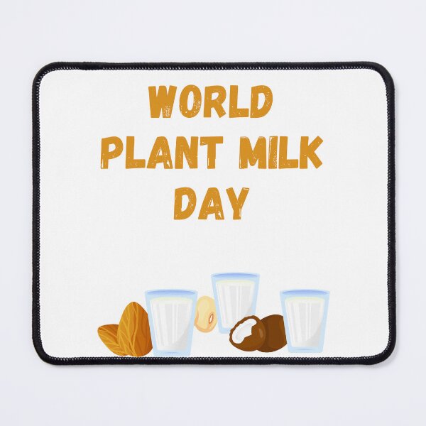 Item preview, World Plant Milk Day designed and sold by Simo0455.