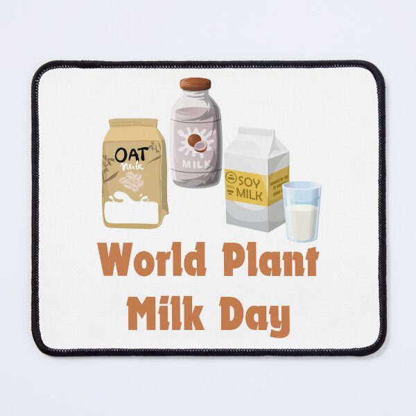 Item preview, World Plant Milk Day designed and sold by Simo0455.