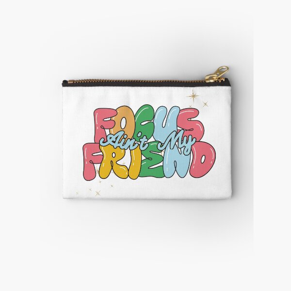 Item preview, Focus ain't my friend ADHD  designed and sold by Katie L.