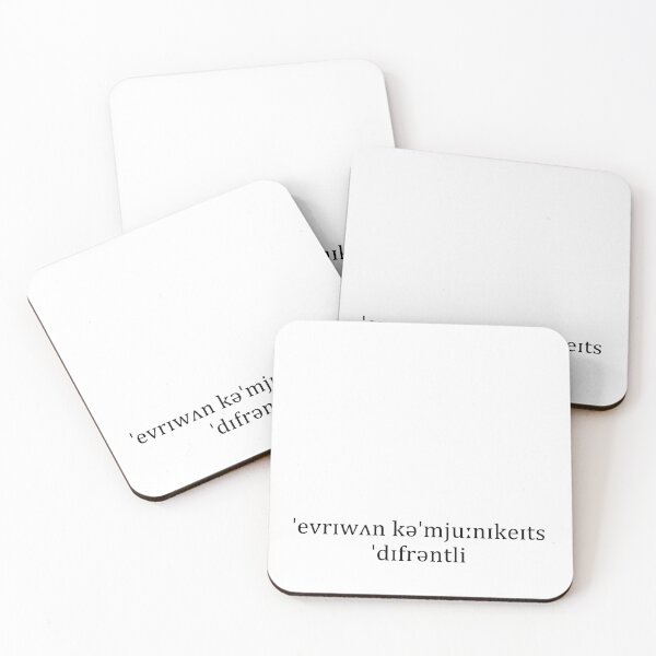 Item preview, Everyone Communicates Differently [ˈevrɪwʌn kəˈmjuːnɪkeɪts ˈdɪfrəntli] in Phonetic Transcription designed and sold by Zanabi.
