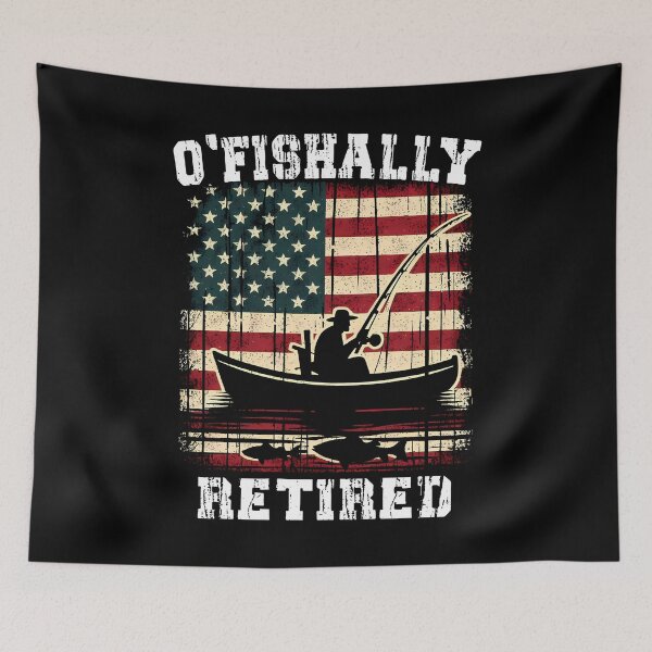 Item preview,  O'Fishally Retired Grandpa Funny Dad Fisherman Father's Day 4th of July USA Flag Gift for him designed and sold by JUSTBEELEGANT.