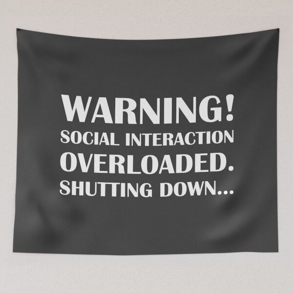 Item preview, Warning! Social Interaction Overloaded. Shutting down... / Introvert Joke designed and sold by introvertvibes.