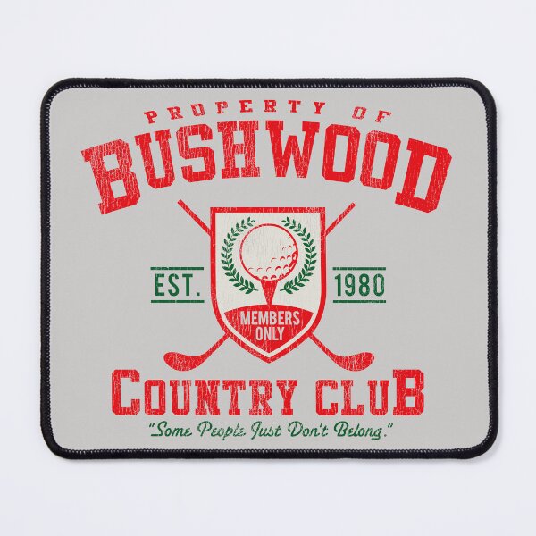 Item preview, Property of Bushwood Country Club 1980 Worn Lts designed and sold by Alema Art.