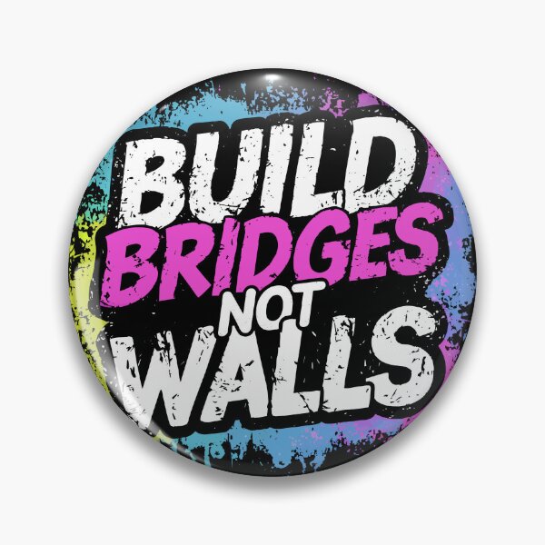 Item preview, Build Bridges Not Walls Inspiring Unity designed and sold by Quirky Shirts.
