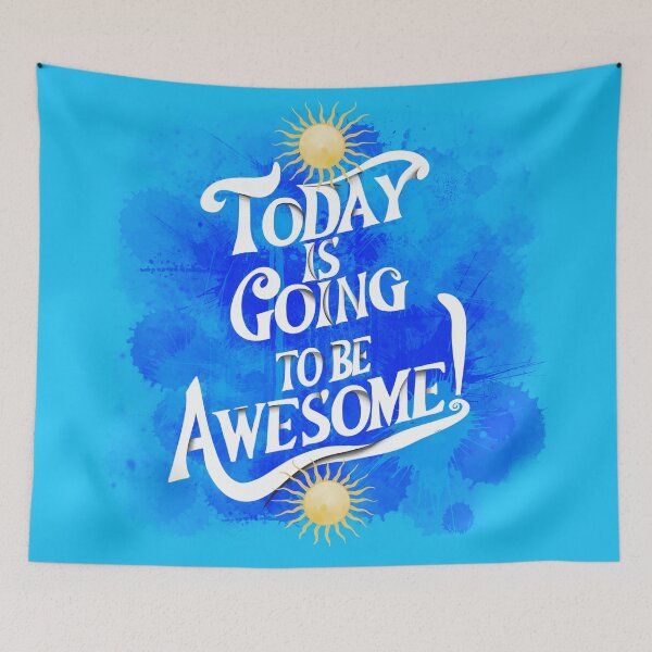 Item preview, Today is Going to Be Awesome designed and sold by Sarah Nestheide.