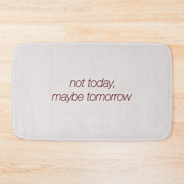 Item preview, 'not today, maybe tomorrow' Chihiro Lyrics - Billie Eilish designed and sold by moonna designs.