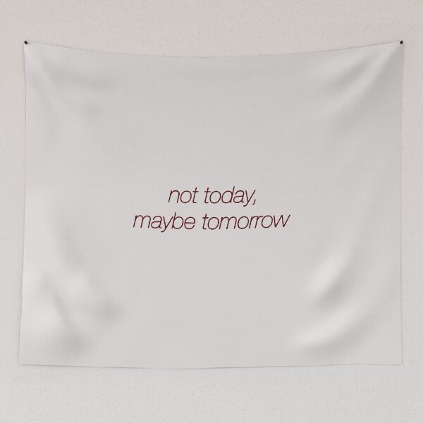 Item preview, 'not today, maybe tomorrow' Chihiro Lyrics - Billie Eilish designed and sold by moonna designs.