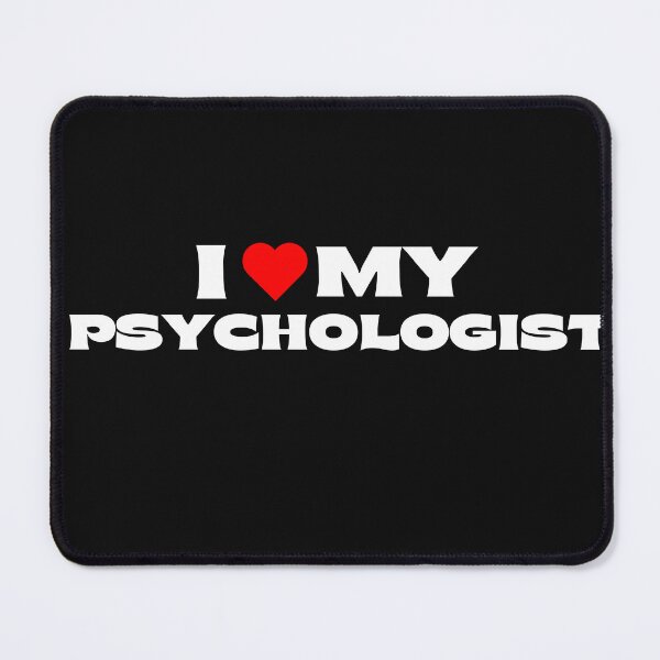 Item preview, I Love My Psychologist designed and sold by Itsheartshop.