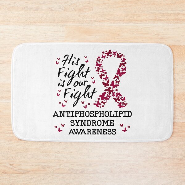 Item preview, Antiphospholipid syndrome Awareness, his fight is our fight designed and sold by HandicraftArt.