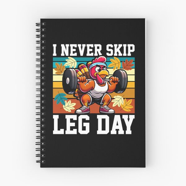 Item preview, I Never Skip Leg Day Turkey  designed and sold by DetourShirts.
