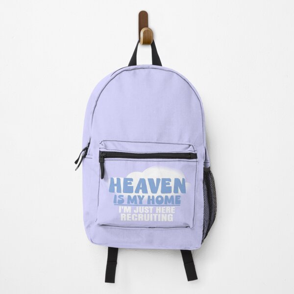 Item preview, Heaven is my home Im just here recruiting designed and sold by Colorfulman.
