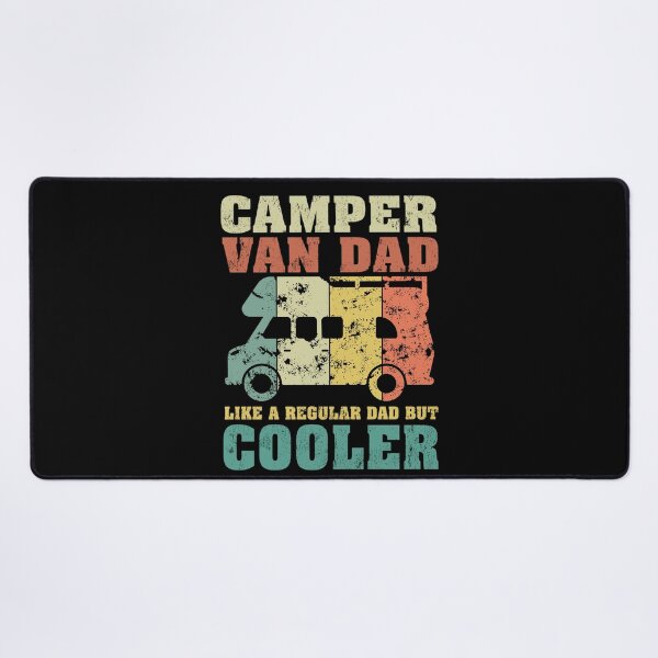 Item preview, Camper Van Dad Like A Regular Dad But Cooler designed and sold by GroovyFusion.