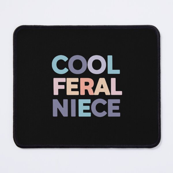 Item preview, Cool Feral Niece designed and sold by Itsheartshop.