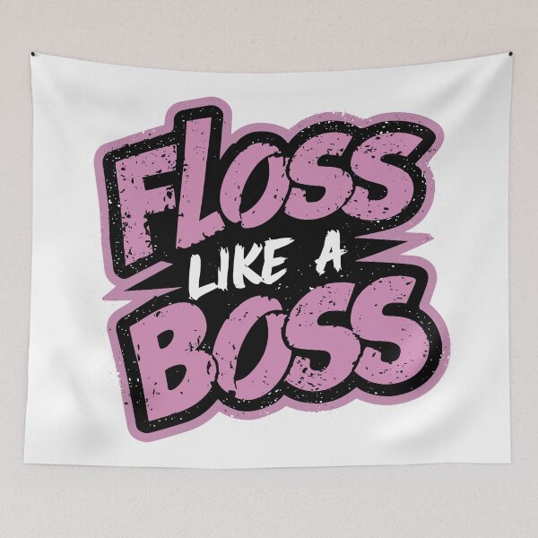 Item preview, Floss Like a Boss Fun Motivational Dental Hygiene designed and sold by Quirky Shirts.