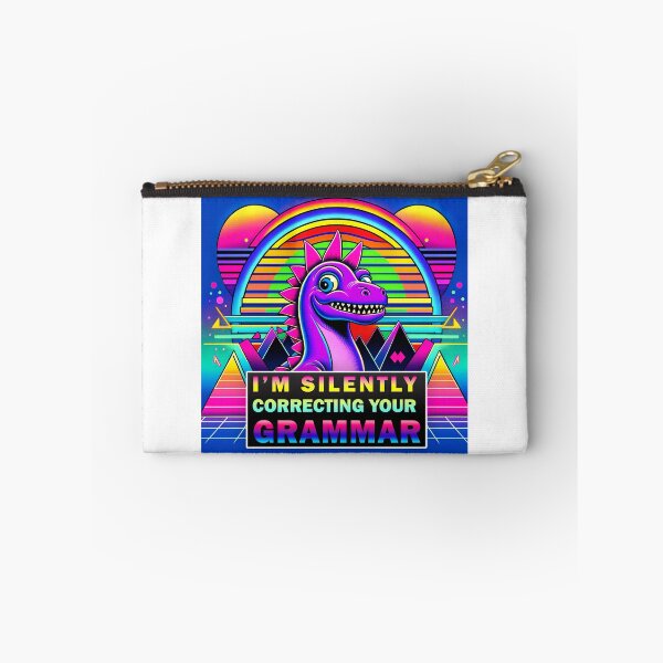 Item preview, I'm silently correcting your grammar - dinosaur grammar nerd designed and sold by deepglitchart.