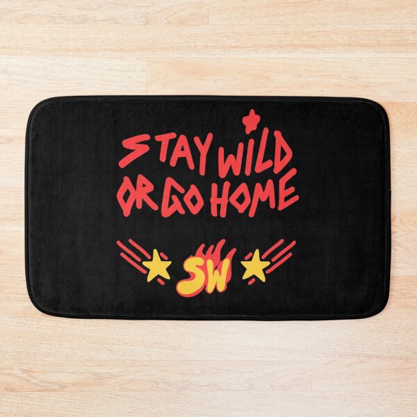 Item preview, Ben Azelart Stay Wild or go Home designed and sold by MAZAX.