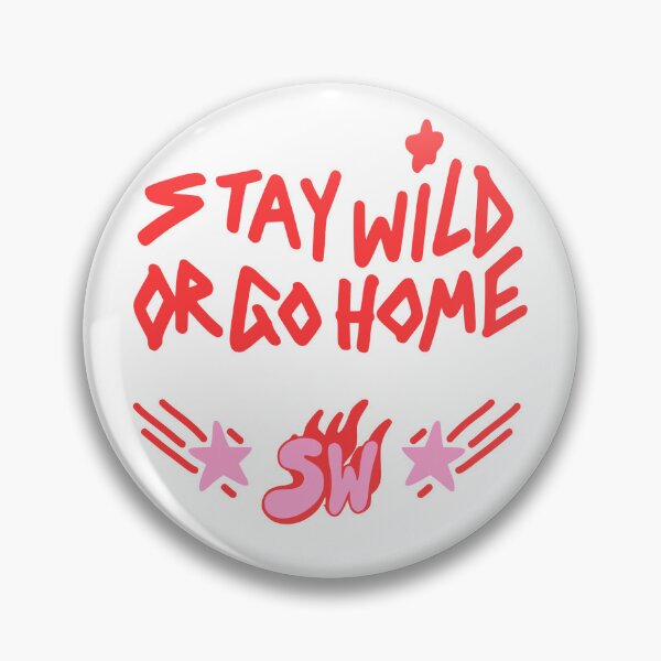 Item preview, Stay Wild or Go Home Ben Azelart  designed and sold by MAZAX.