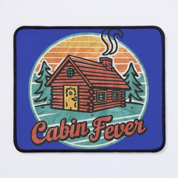 Item preview, Cabin Fever designed and sold by trendybutterfly.