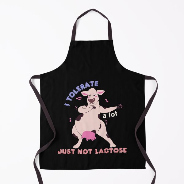 Item preview, I Tolerate A lot Just Not Lactose designed and sold by Alicja Wieczorek.