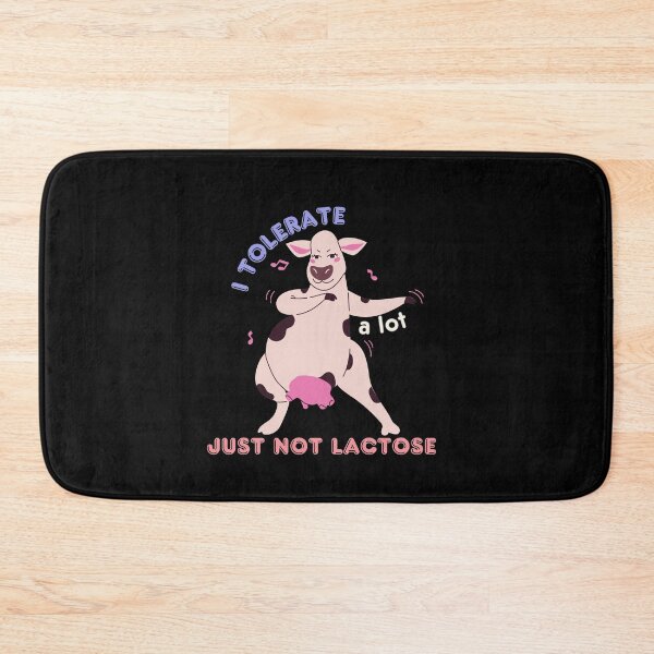 Item preview, I Tolerate A lot Just Not Lactose designed and sold by Alicja Wieczorek.