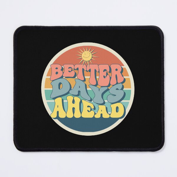 Item preview, Better days ahead designed and sold by Miki Design.