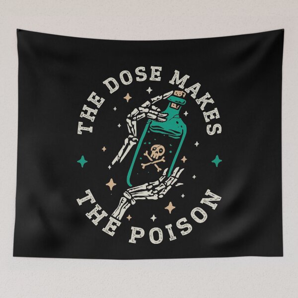 Item preview, Toxicology Funny | The Dose Make The Poison designed and sold by tmerchtrends.