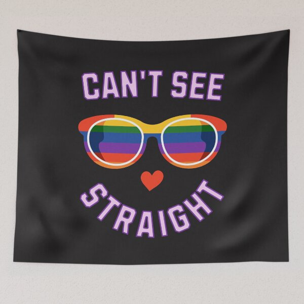 Item preview, Can't See Straight: Celebrate Pride with Vibrant Style! designed and sold by elynne9.