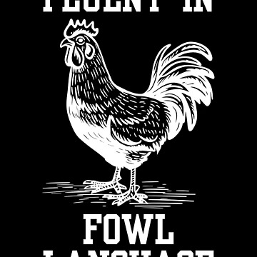 Artwork thumbnail, Fluent In Fowl Language by RedPumpFlash