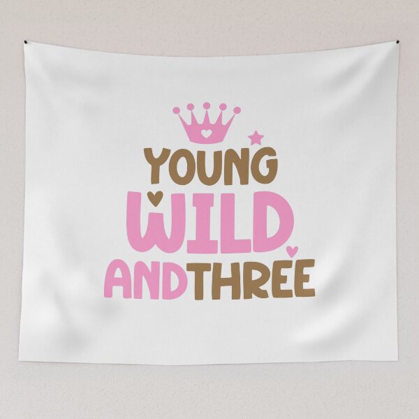 Artikelvorschau, Young Wild And Three - Krone für den 3. Geburtstag eines Mädchens entworfen und verkauft von clothesy7.