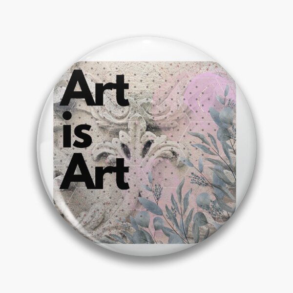 Item preview, Art Is Art: The Essence of Creativity designed and sold by MisiuKolorowy.