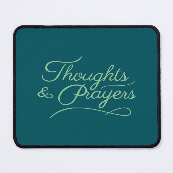 Item preview, Thoughts & Prayers designed and sold by Off the Box.