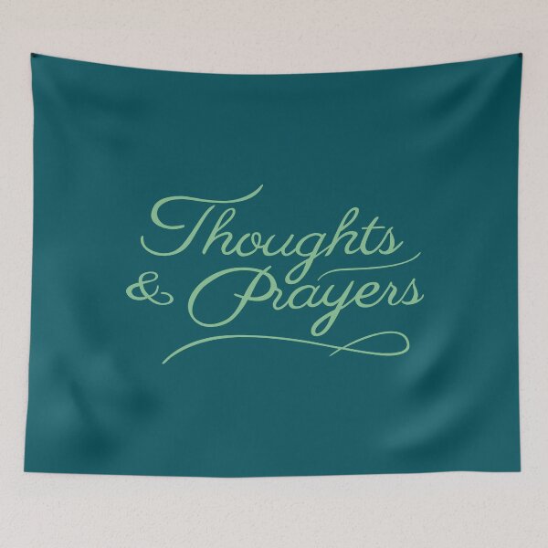 Item preview, Thoughts & Prayers designed and sold by Off the Box.