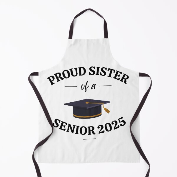 Item preview, Proud Sister of a Senior 2025 designed and sold by SantisLab.