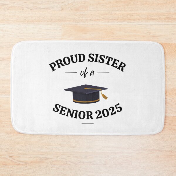 Item preview, Proud Sister of a Senior 2025 designed and sold by SantisLab.