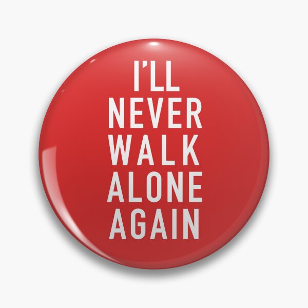 Item preview, I’ll Never Walk Alone Again designed and sold by thebcarts.