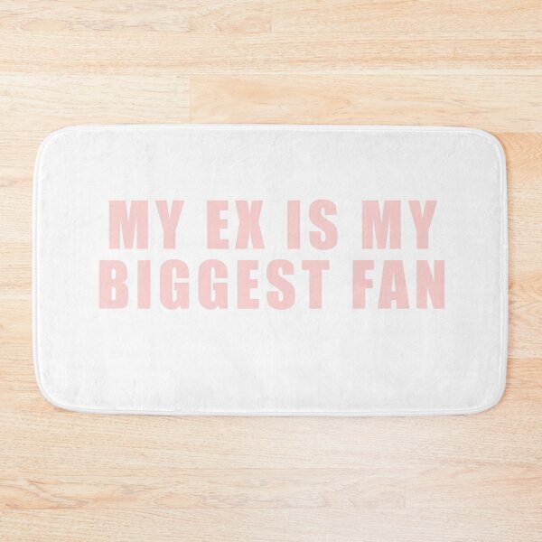 Item preview, MY EX IS MY BIGGEST FAN designed and sold by hemp3x.