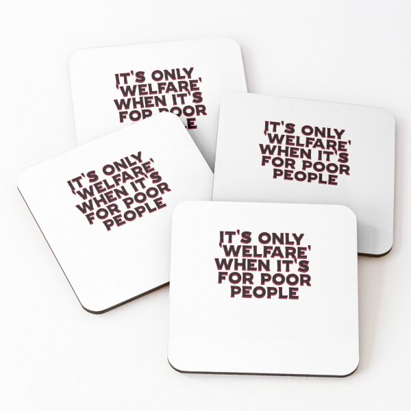 Item preview, It's only welfare when it's for poor people designed and sold by BritySpear.