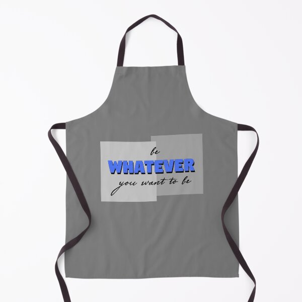 Item preview, Be whatever you want to be designed and sold by Sinmara12.