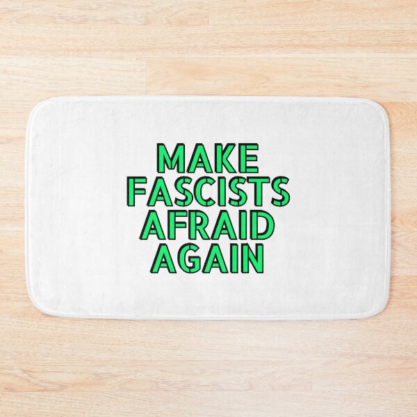 Item preview, Make fascists afraid again  designed and sold by Inspirationmotivation.
