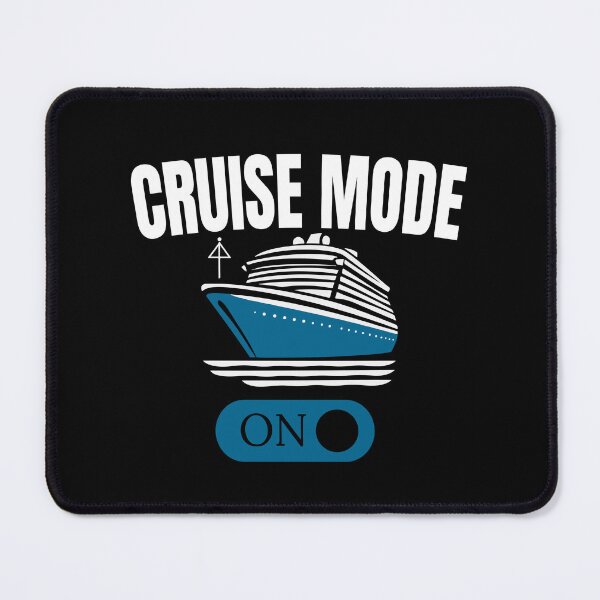 Item preview, CRUISE MODE ON designed and sold by ShopSmart213.