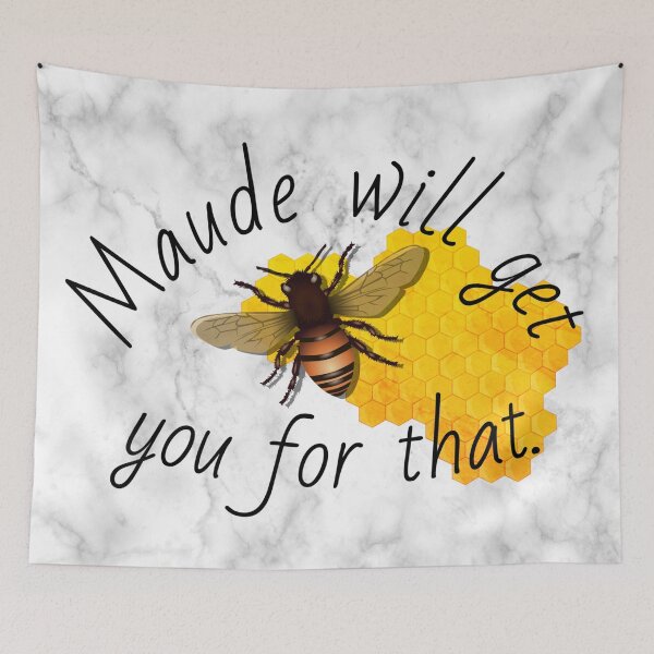 Item preview, Maude Will Get You For That designed and sold by LindyLuDrew.