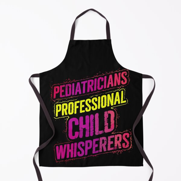 Item preview, Pediatricians Professional Child Whisperers designed and sold by Quirky Shirts.