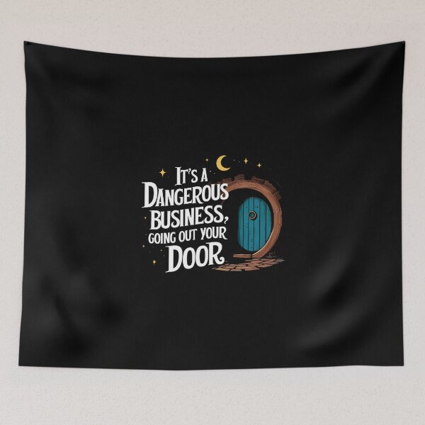 Item preview, It's a Dangerous Business, Going Out Your Door - Round Door - Fantasy designed and sold by Fenay Designs.